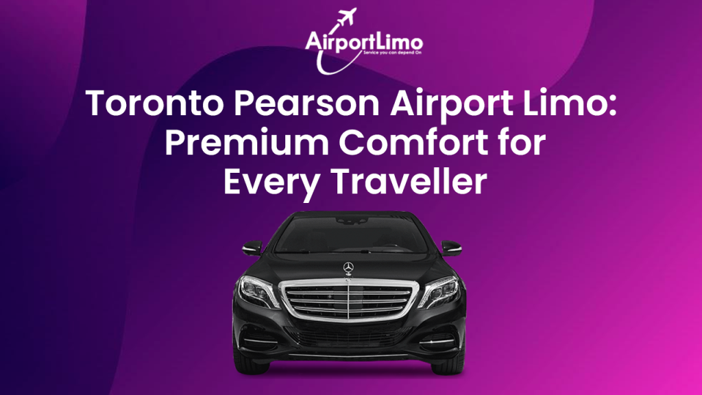 Toronto Pearson Airport Limo