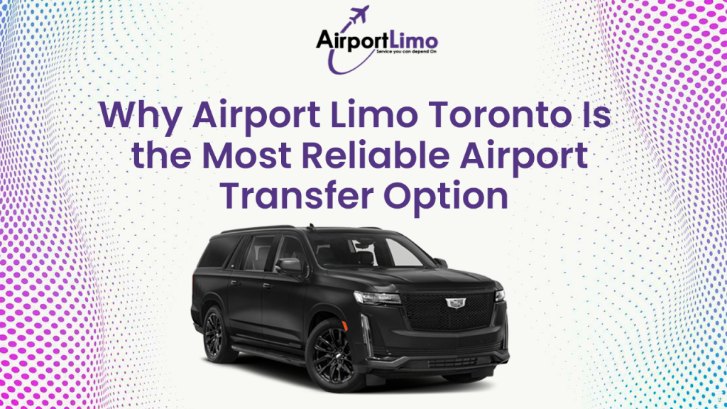 Airport Limo Toronto